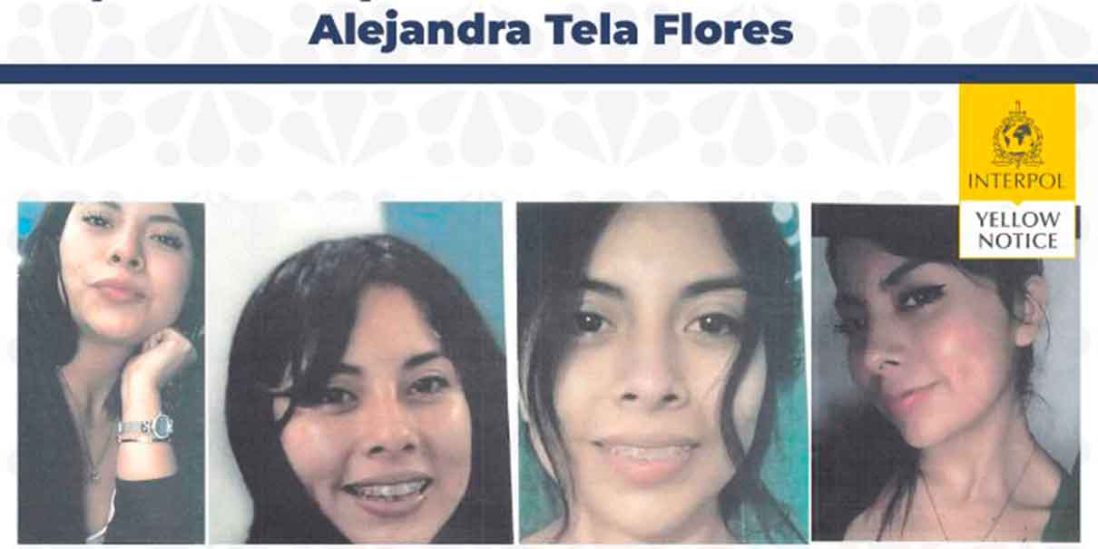 FGE Puebla activa ficha amarilla de Interpol para localizar a Karla Alejandra Tela Flores