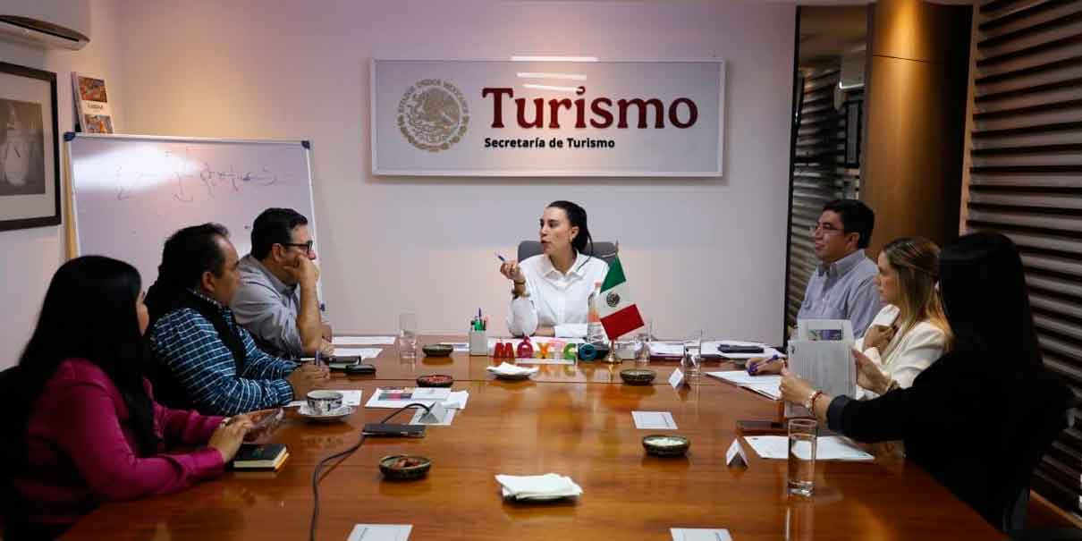 Sectur México y Gobierno del Estado fortalecen agenda turística nacional