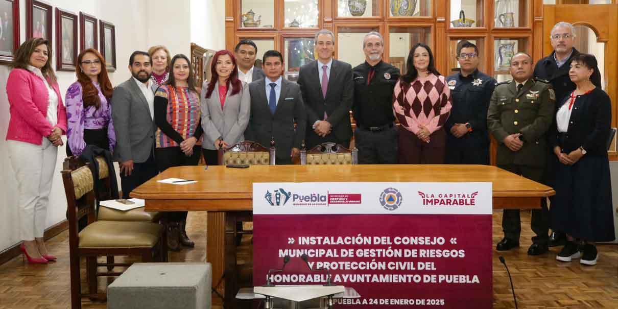 Toma protesta el Consejo Municipal de Protección Civil en Puebla