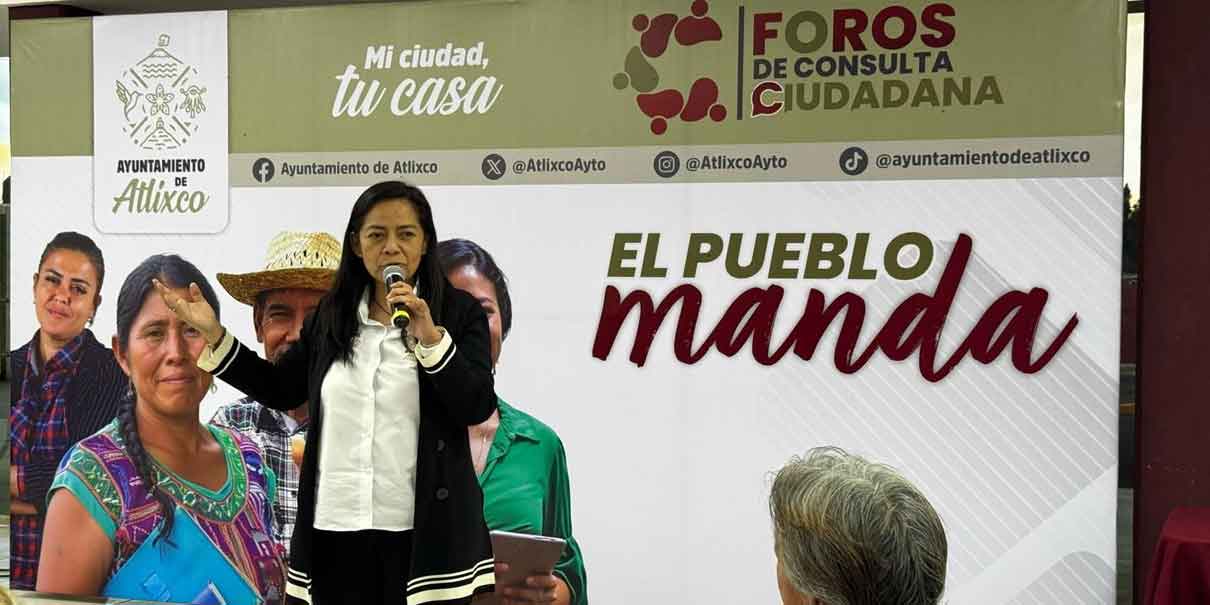 Atlixco impulsa su desarrollo con foros de participación ciudadana