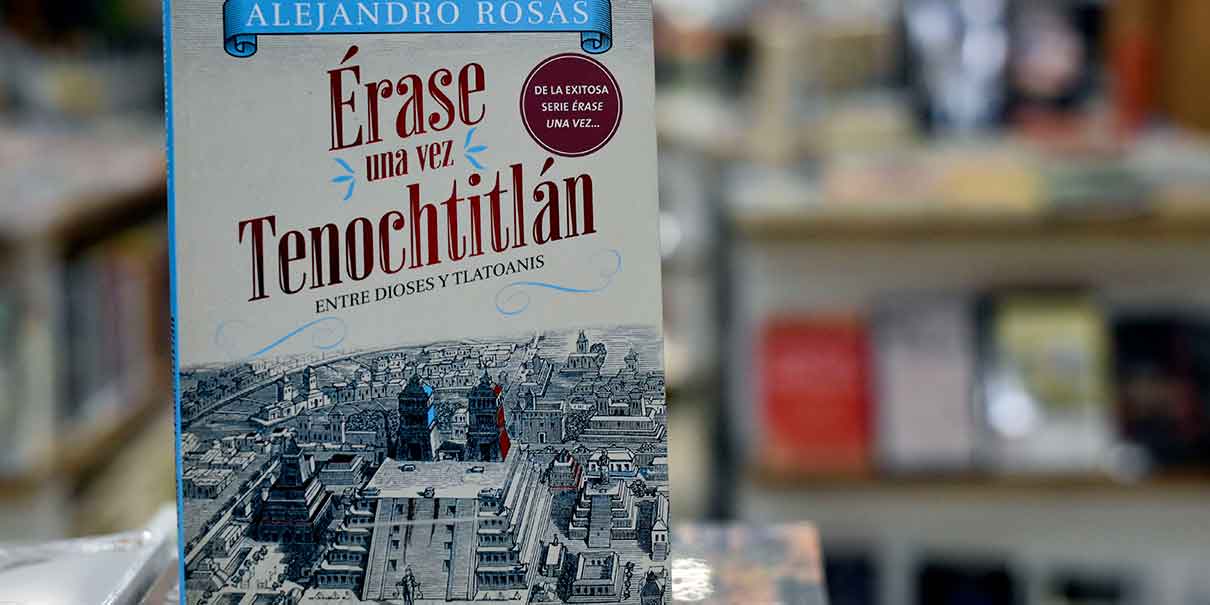 “Érase una vez Tenochtitlán. Entre dioses y Tlatoanis”