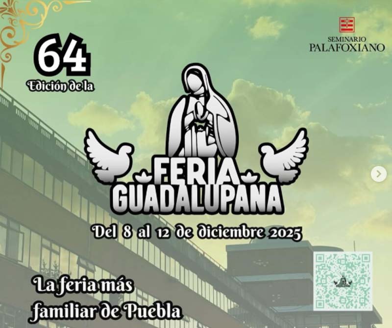 Feria Guadalupana en el Seminario Palafoxiano del 8 al 12 de diciembre