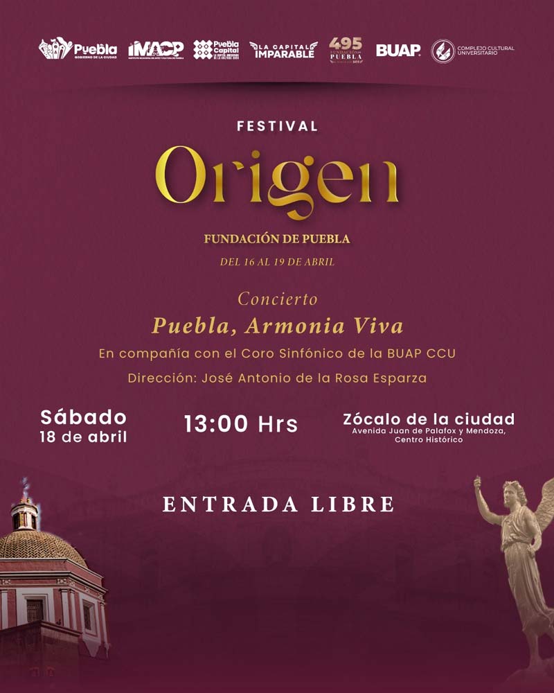 Puebla celebra 495 años con Festival Origen: música, danza y teatro gratis