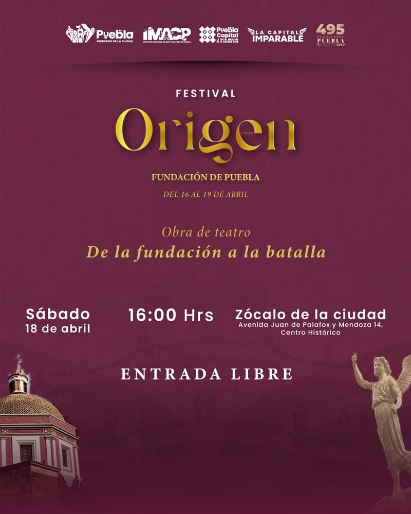 Puebla celebra 495 años con Festival Origen: música, danza y teatro gratis