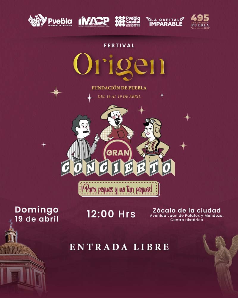 Puebla celebra 495 años con Festival Origen: música, danza y teatro gratis