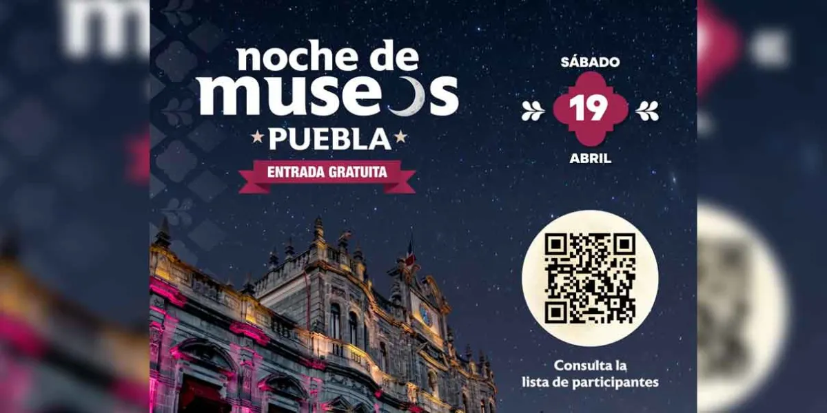 Tercera Noche de Museos 2025, este sábado en la ciudad de Puebla