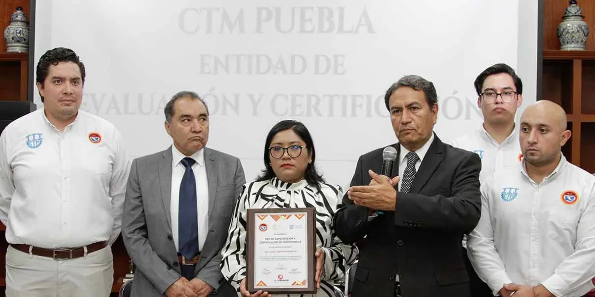 CTM Puebla impulsa certificación laboral para más de 83 mil trabajadores