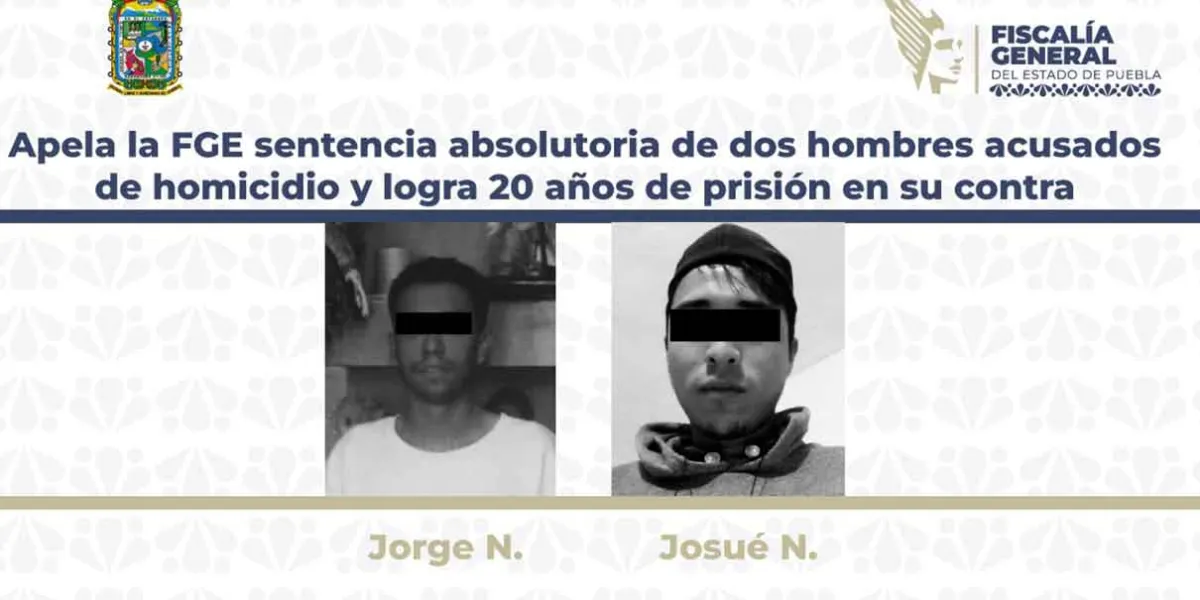 Reaprehenden y sentencian a 20 años de prisión a responsables de homicidio