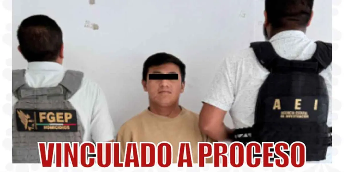 FGE esclarece homicidio en Puebla y vincula a proceso a presunto culpable