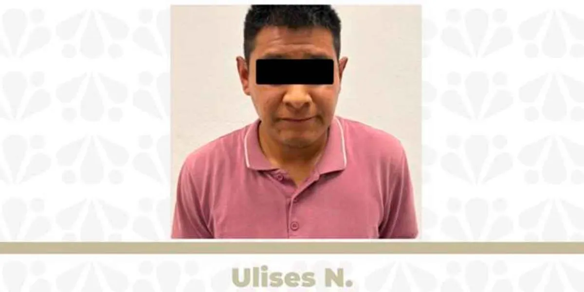 Fiscalía de Puebla detiene a Ulises N. por violación equiparada contra una menor en Pahuatlán