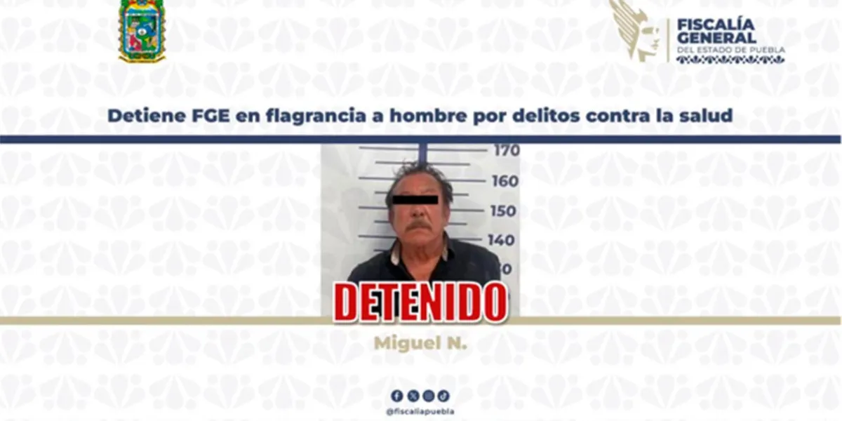 Detienen a adulto mayor en Puebla por presunto narcomenudeo en El Refugio
