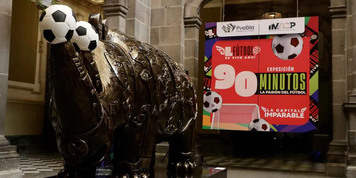 Puebla inaugura exposición "90 minutos, la pasión del fútbol" en el Palacio Municipal
