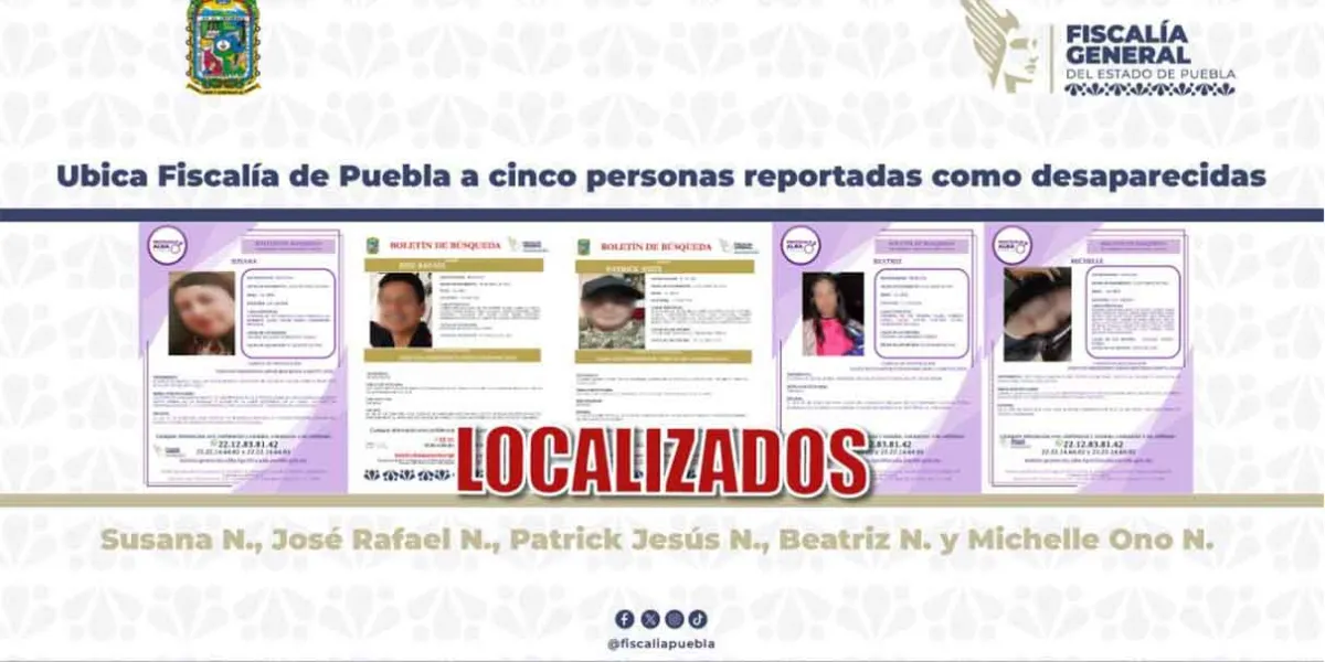 FGE Puebla localiza a cinco personas reportadas como desaparecidas en buenas condiciones