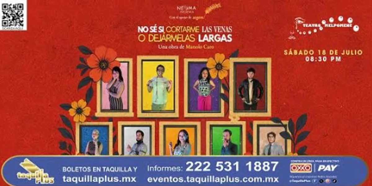 Puebla recibe No sé si córtame las venas o dejármelas largas, una comedia de humor, drama y suspenso