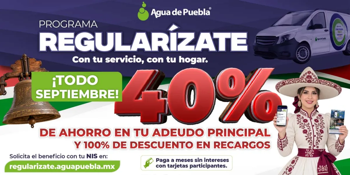Agua de Puebla amplía en septiembre los beneficios del programa “Regularízate”