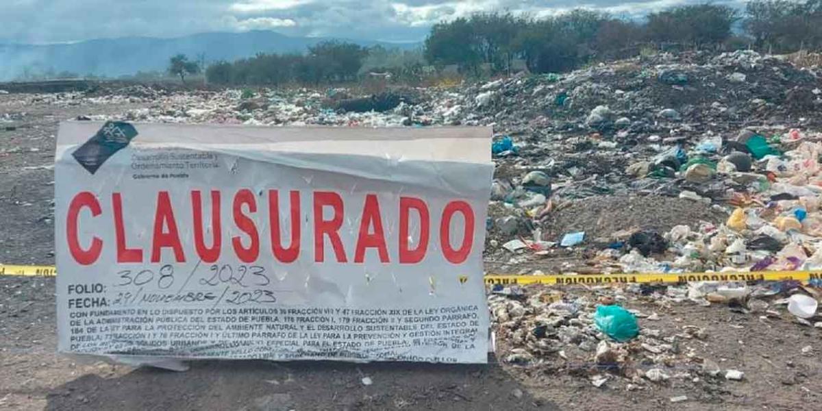 Clausuran basureros clandestinos en Tehuacán, Santiago Miahuatlán y Tetela de Ocampo