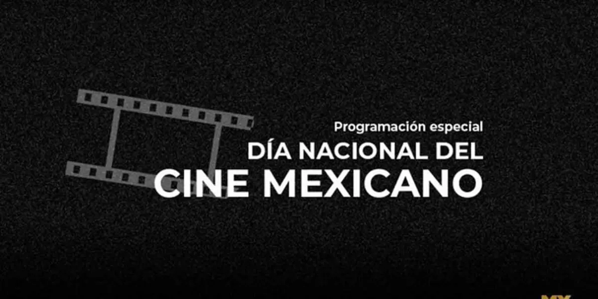 En agosto, llegan dos ciclos de cine por el Día Nacional del Cine Mexicano