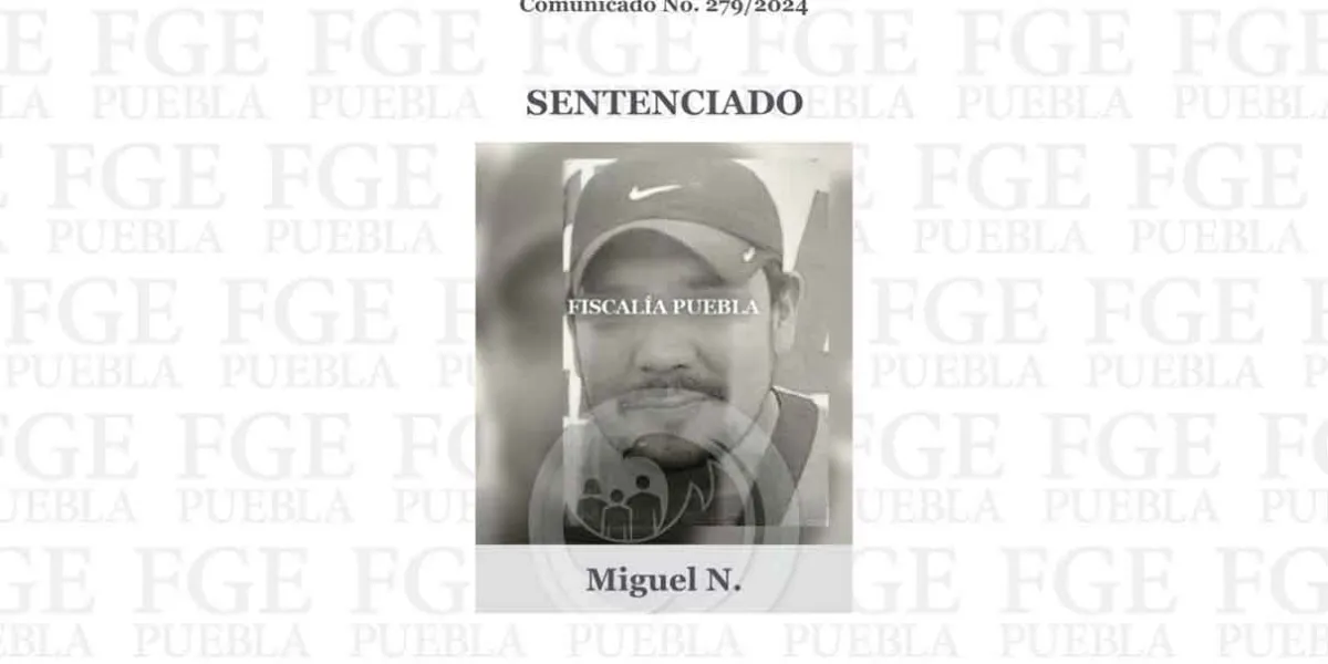 Tras 8 años del delito, Miguel N. recibe 50 años de cárcel por secuestro agravado