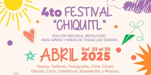 El Festival Chiquitl 2025 ofrecerá 30 actividades artísticas y culturales 