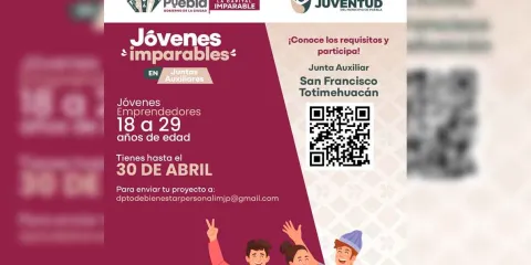 “Jóvenes Imparables llega a San Francisco Totimehuacán para detonar el talento emprendedor”