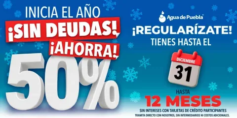 En diciembre, última oportunidad para Regularizar adeudos del servicio de agua con 50% de ahorro. No habrá más prórroga