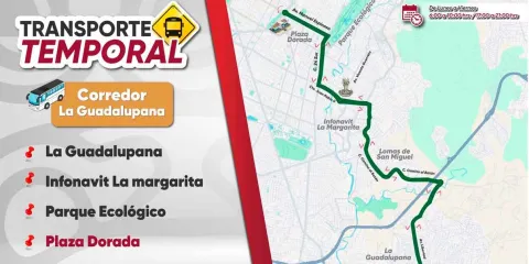 Nuevo recorrido temporal de transporte La Guadalupana-Plaza Dorada