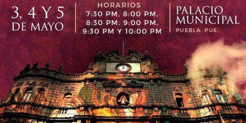 Con videomapping “Puebla, 5 de Mayo”,  Pepe Chedraui conmemorará Batalla de Puebla