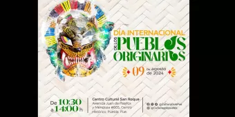 Con actividades culturales y artísticas, celebran Día Internacional de los Pueblos Originarios en Puebla